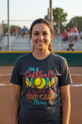 Softball Mom T-Shirt - "I'm a Softball Mom We Don't Do That Keep Calm Thing"